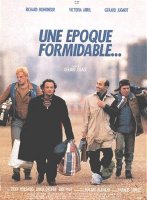 Affiche du film Une époque formidable...