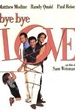 Bye Bye, Love 