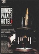 Affiche du film Bunker Palace Hôtel