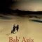 Affiche du film Bab'Aziz, le prince qui contemplait son âme - Bab'Aziz, le prince qui contemplait son âme 