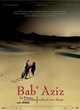 Affiche du film Bab'Aziz, le prince qui contemplait son âme