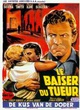 Affiche du film Le Baiser du tueur