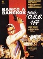 Banco à Bangkok pour O.S.S. 117