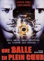 Une balle en plein coeur