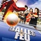 balles de feu - Balles de feu - Balles de feu 