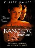 Affiche du film Bangkok aller simple