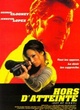 Affiche du film Hors d'atteinte