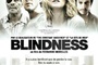Affiche du film Blindness - L'Aveuglement