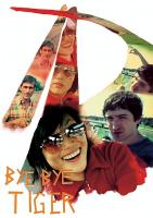 Affiche du film Bye Bye Tiger
