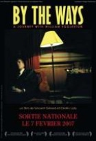 Affiche miniature du film By the Ways: A Journey with William Eggleston