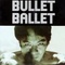 Affiche du film Bullet Ballet - Bullet Ballet 