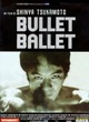 Affiche du film Bullet Ballet