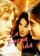 Affiche du film La Buena Vida