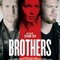Affiche du film Brothers - Brothers 
