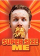 Affiche du film Super size me