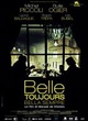 Affiche du film Belle toujours