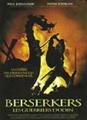 Berserkers : les guerriers d'Odin
