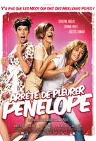 Affiche miniature du film Arrête de pleurer Pénélope !