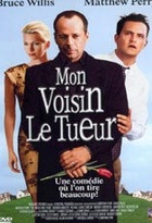 Affiche miniature du film Mon voisin le tueur