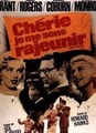 Chérie je me sens rajeunir