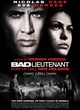 Affiche du film Bad Lieutenant : Escale à la Nouvelle-Orléans