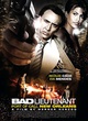 affiche secondaire du film bad lieutenant