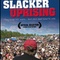 Affiche du film Slacker Uprising - Slacker Uprising 