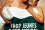 Affiche du film Trop jeunes pour mourir