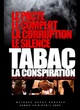 Affiche du film Tabac, la conspiration