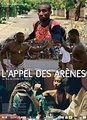 L'appel des arènes