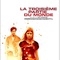 Affiche du film La troisième partie du monde - La troisième partie du monde 