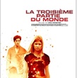 la troisieme partie du monde - La troisième partie du monde