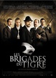 Affiche du film Les Brigades du tigre