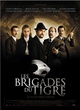 Affiche du film Les Brigades du tigre