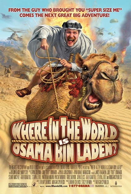 where is the world is osama bin laden affiche - Where in the World Is Osama Bin Laden ?