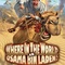 where is the world is osama bin laden - Where in the World Is Osama Bin Laden ? - Where in the World Is Osama Bin Laden ? 