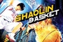 Affiche du film Shaolin Basket