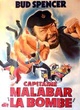 Affiche du film Capitaine Malabar, dit La Bombe
