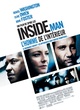 Affiche du film Inside man - l'informateur