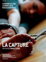 Affiche du film La capture