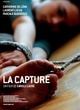 Affiche du film La capture