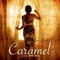 Affiche du film Caramel - Caramel 