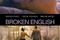 broken english - Broken English