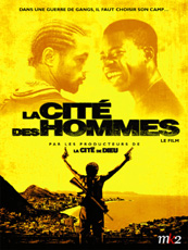 Affiche du film La cité des hommes