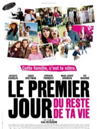 Affiche du film Le premier jour du reste de ta vie
