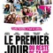 Affiche du film Le premier jour du reste de ta vie - Le premier jour du reste de ta vie 