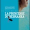 Affiche du film La Princesse du Nebraska - La Princesse du Nebraska 