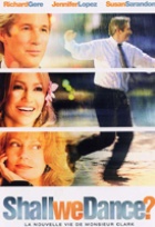 Affiche miniature du film Shall we dance ? La nouvelle vie de Monsieur Clark