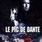 Affiche du film Le Pic de Dante - Le Pic de Dante 