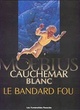 Affiche du film Cauchemar blanc (1978)